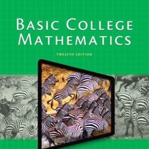 Basic College Mathematics (12th Edition)